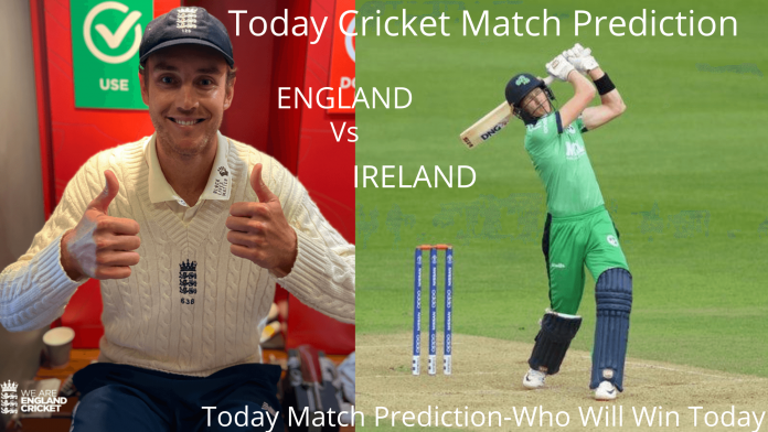 ENGLAND VS IRELAND Today Cricket Match Prediction