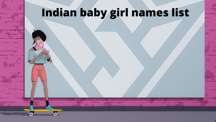 unique Indian baby girl names list Starting with A