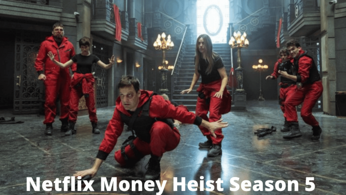 Netflix Money Heist Season 5 Volume 1 will be released today