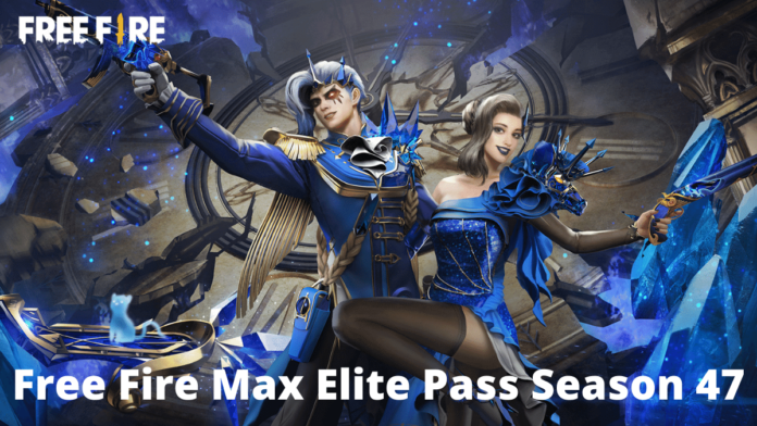 Free Fire Max Elite Pass Season 47 Release date, price