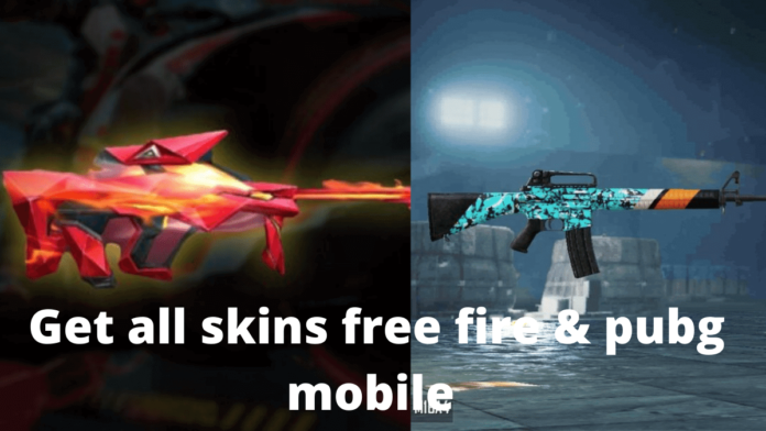 How to Get all skins free fire & pubg mobile